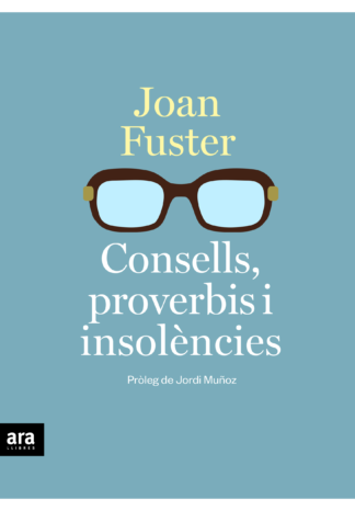Consells, proverbis i insolències